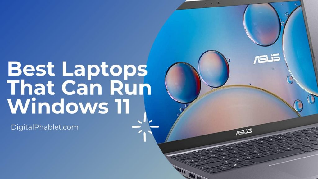 Top 10 Laptops That Can Run Windows 11 Best Windows 11 Laptops