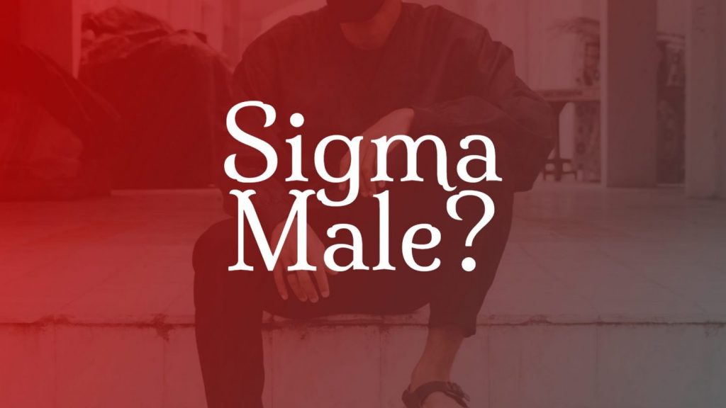 sigma male meaning