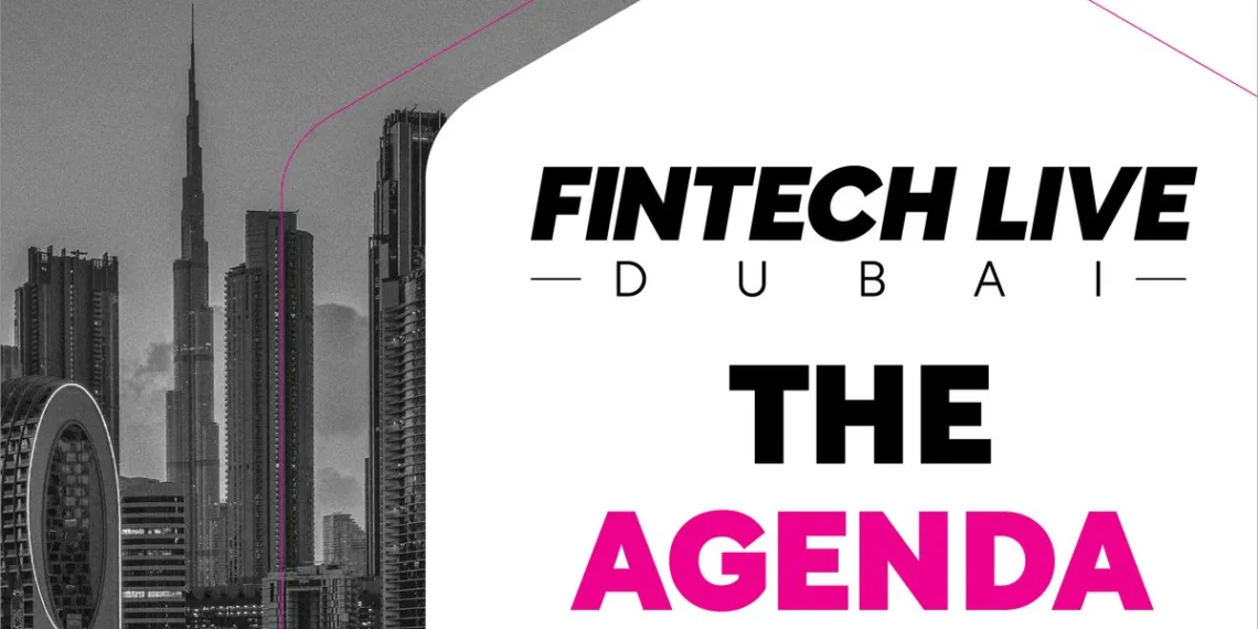 Dubai FinTech 2025: Shaping the Future Agenda