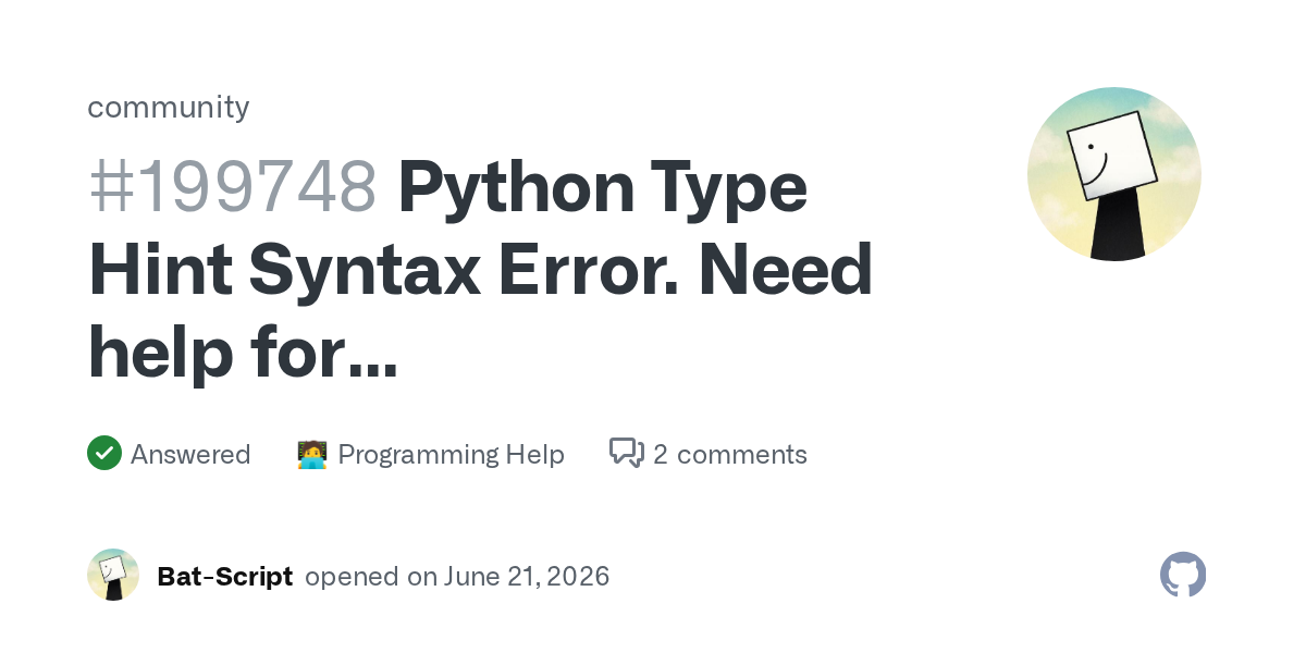 How To Fix Python Type Hint Errors During GitHub Environment Upgrade