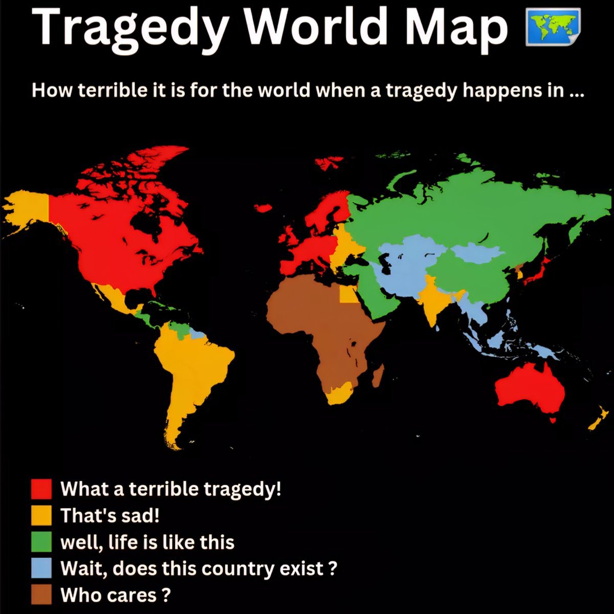 Tragedy World Map: How Terrible it is for the World when a Tragedy Happens in...